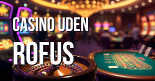 Gambling Uden Rufus En Dybere Indsigt i Spilverdenen 709950894 Gambling Uden Rufus En Dybere Indsigt i Spilverdenen 709950894