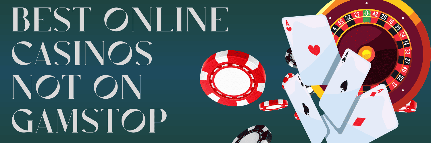 Trusted Casinos Not on GamStop Play Freely and Safely Trusted Casinos Not on GamStop Play Freely and Safely